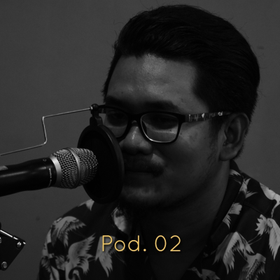 episode Pod. 02 "Bertahan, Balas dendam, dan Disiplin" with Robbi Dwi Kurniawan artwork