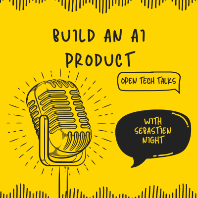 episode Building and Growing an AI Startup with Sébastien Night artwork