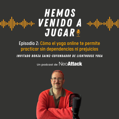 episode Cómo el yoga online te permite practicar sin dependencias ni prejuicios |4x02| Hemos venido a jugar artwork