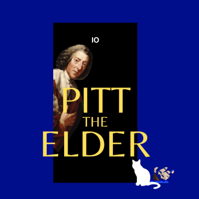 episode 12b. Pitt the Elder (Pt 2) artwork