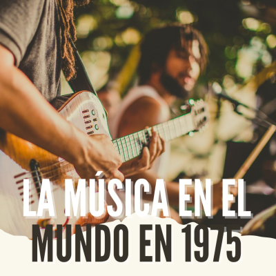 episode La Música en el mundo en 1975 artwork