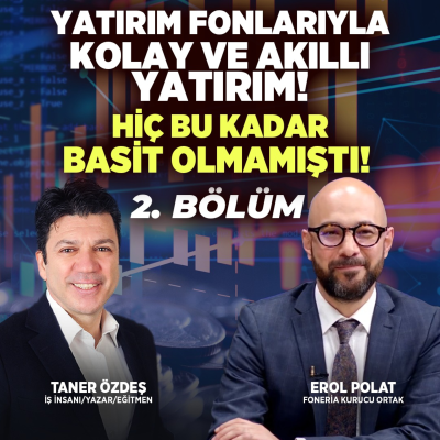 episode Yatırım Fonlarına Yatırım Yapmanın En Kolay Yolu 2. Bölüm | Erol Polat artwork