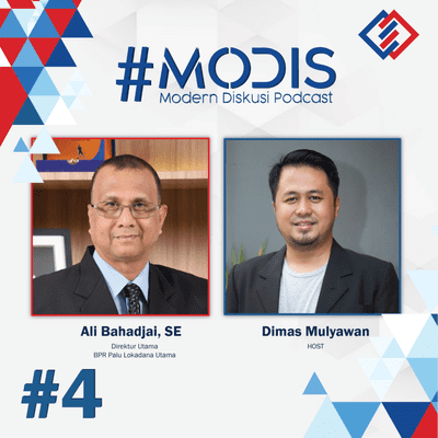 episode #4. Investasi Menguntungkan Dengan Deposito Modern (Narasumber: Ali Bahadjai - Direktur Utama Bank BPR Palu Lokadana Utama) artwork