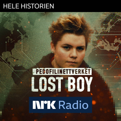 episode I NRK Radio: Pedofilinettverket Lost Boy artwork