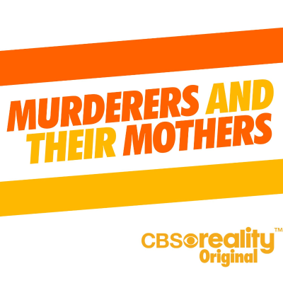 Murderers and Their Mothers: The Debrief