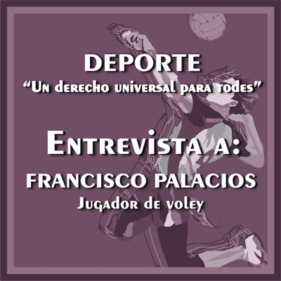 episode ENTREVISTA FRANCISCO PALACIOS JUGADOR DE VOLEY artwork