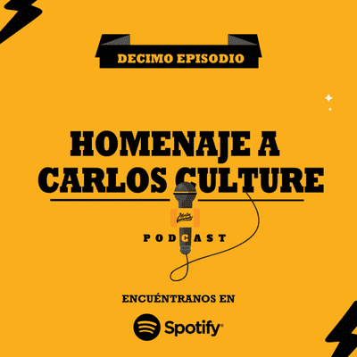 episode HOMENAJE A CARLOS CULTURE artwork