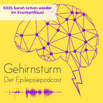 episode E025 - Trotz Anfallsfreiheit im Krankenhaus artwork