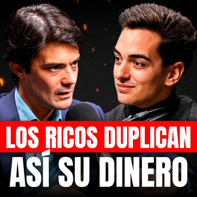 episode La Estrategia que usan los RICOS para duplicar su dinero (cada 5 años) | Ramiro Iglesias artwork