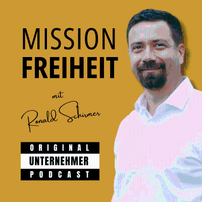 Mission Freiheit - mit Ronald Schirmer