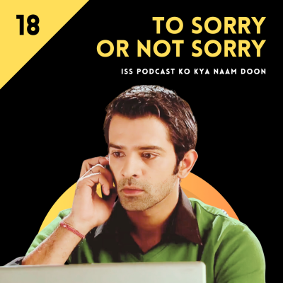 episode Episode 18 | To Sorry or Not Sorry artwork