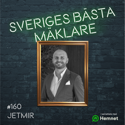 episode #160 Jetmir Isufi – ”1 affär ska ge 3 nya affärer!” artwork