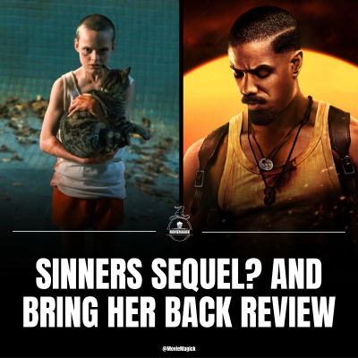 episode Sinners might be getting a sequel, and Bring Her Back review artwork