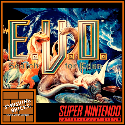 episode Smashing Bricks 40: E.V.O.: Search for Eden artwork