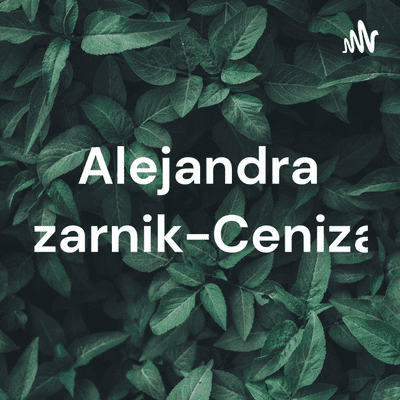 Alejandra Pizarnik-Cenizas