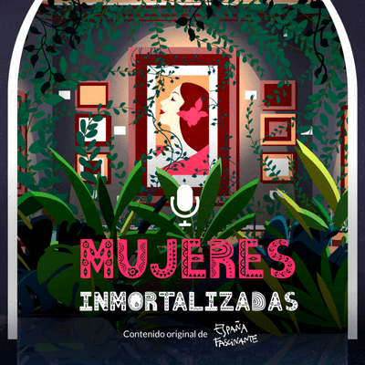 episode La mujer que se adelantó a su tiempo y lo hizo todo artwork