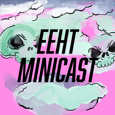 episode EEHT minicast - Jakso 3 artwork