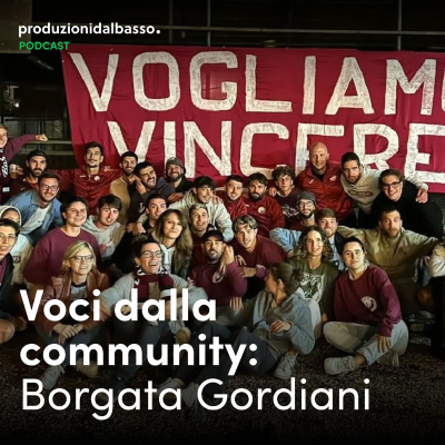 episode Voci dalla community: Borgata Gordiani artwork