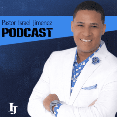 episode Dios te da una segunda oportunidad Pastor Israel Jimenez artwork