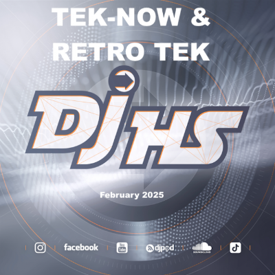 episode Tek-Now & Retro Tek (Dj HS-February 2025) artwork