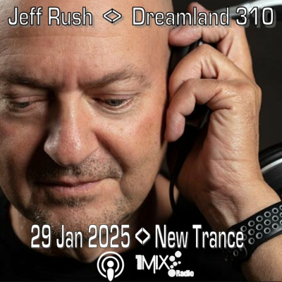 episode Episode 310: Dreamland Trance Episode 310 New Trance 2025-01-29 artwork