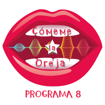 episode Cómeme la Oreja Programa 8 artwork