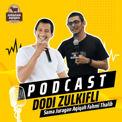 episode 1. BONGKAR RAHASIA SUKSES BISNIS JURAGAN AQIQAH BERSAMA MAS FAHMI THALIB artwork