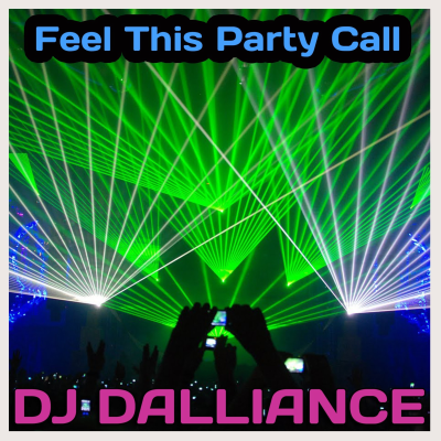 episode DJ Dalliance - Feel This Party Call (March 2013) artwork