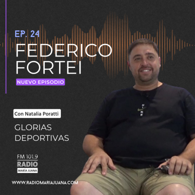 episode Glorias Deportivas – T1 – Ep24: Federico Forte artwork