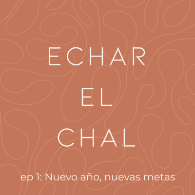 episode Ep 1: Nuevo año, nuevas metas artwork