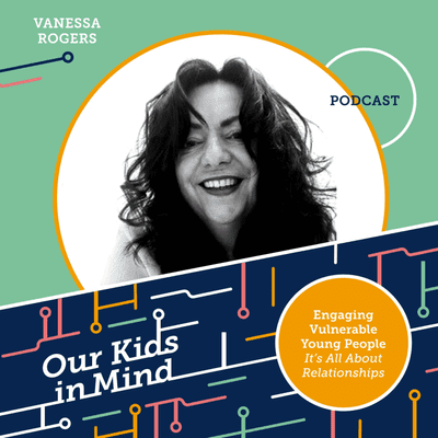episode Engaging vulnerable young people with Vanessa Rogers artwork