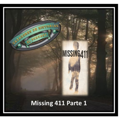 episode Missing 411 Parte 1 artwork