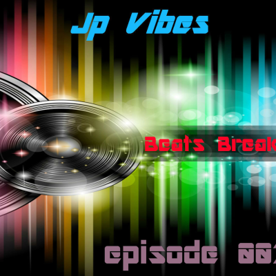 episode Beats Breaks and Bass Episode 002 artwork