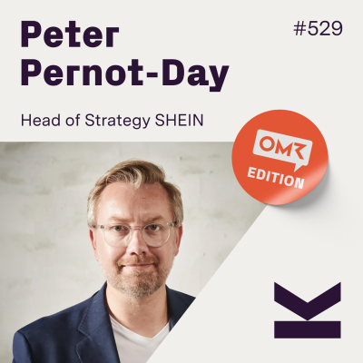episode K#529 Peter Pernot-Day, Strategie-Chef von SHEIN (EN) artwork