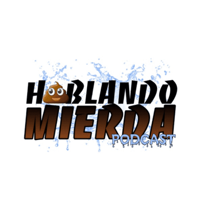 Hablando Mierda