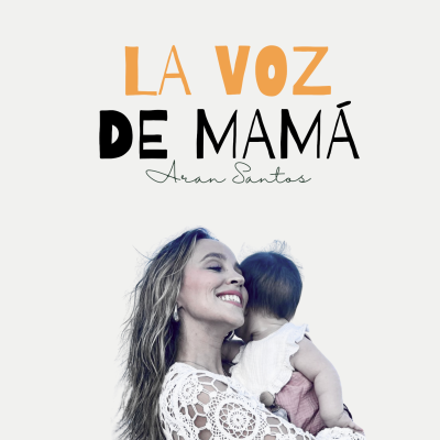 La voz de mamá