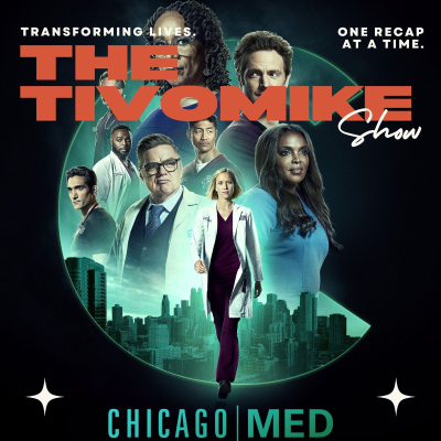 episode Chicago Med | Season 8 Episode 3 RECAP artwork