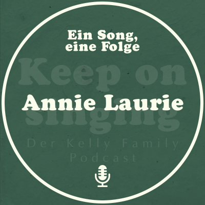 episode Ein Song, eine Folge: Annie Laurie artwork