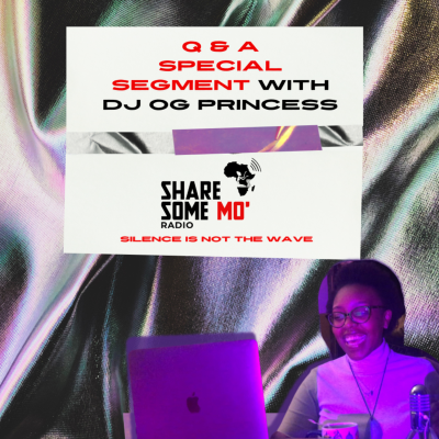 episode Q&A with DJ OG Princess| Episode #36 artwork