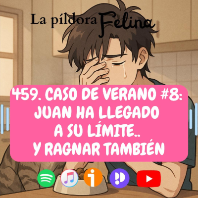 episode 459. Caso de verano #8: Juan ha llegado a su límite.. y Ragnar también artwork