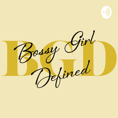 Bossy Girl Defined