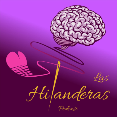 Las Hilanderas Podcast