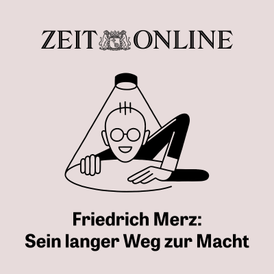 episode Hörtipp: Friedrich Merz. Sein langer Weg zur Macht artwork