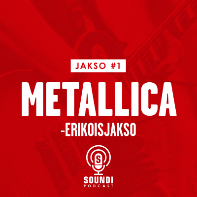 episode Metallica-erikoisjakso: thrash-uudistajasta rockjättiläiseksi – Juontajina Jone Nikula ja Jussi 69 artwork