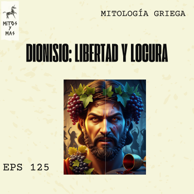 episode Dionisio: El Dios del Éxtasis, la Locura y el Vino Sagrado | Mitología Griega | artwork