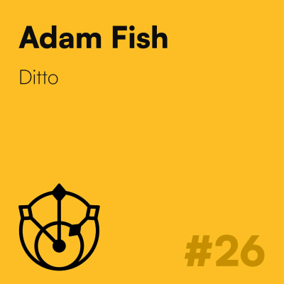 episode #26 – Adam Fish: Ditto, Realm artwork