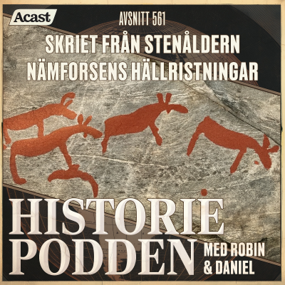 episode 561. Skriet från stenåldern: Nämforsens hällristningar artwork