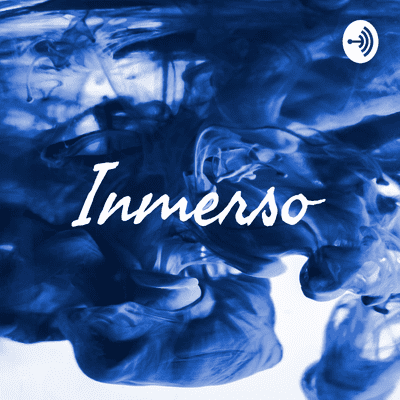 episode ¿Que es Inmerso? artwork