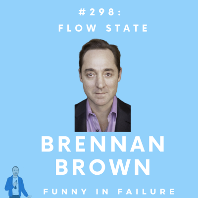 episode #298: Brennan Brown - Flow State artwork