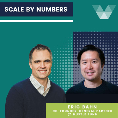 episode Vibes and Growth: The Unique Approach of Hustle Fund with Eric Bahn artwork